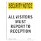Signmission OSHA Security Sign, 5" Height, Visitors Must Report To Reception, Portrait OS-SN-D-35-V-11776 - alternate 1